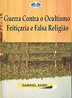 Livro Guerra Contra O Ocultismo, Feitiçaria E Falsa Religião