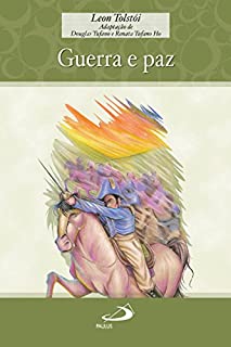 Guerra e Paz (Encontro com os clássicos)