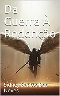 Livro Da Guerra À Redenção