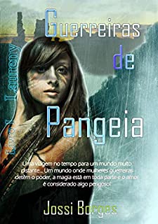 Livro Guerreiras de Pangeia: I - Laureny