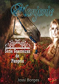 Livro Guerreiras de Pangeia: Livro II - Marjorie