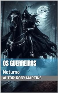 Livro Os Guerreiros : Noturno