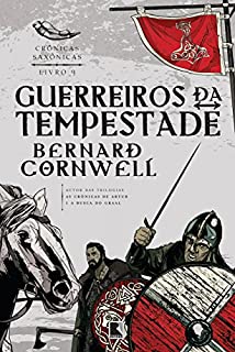 Livro Guerreiros da tempestade - Crônicas saxônicas - vol. 9