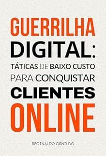 Livro Guerrilha digital: táticas de baixo custo para conquistar clientes online