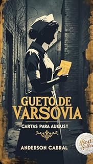Livro Gueto de Varsóvia: Cartas para August