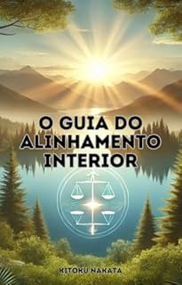 Livro O Guia do Alinhamento Interior