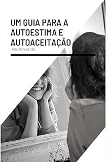 Livro Um guia para autoestima e motivação
