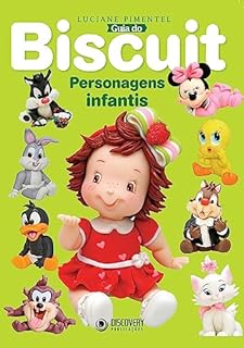Livro Guia do biscuit - Personagens Infantis (Discovery Publicações)
