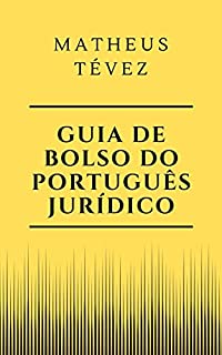Livro GUIA DE BOLSO DO PORTUGUÊS JURÍDICO