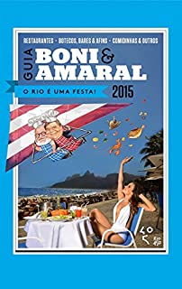 Livro Guia Boni & Amaral: O Rio é uma festa!