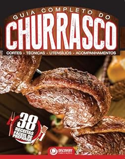 Livro Guia completo do churrasco - 38 Receitas Fáceis de Preparar (Discovery Publicações)