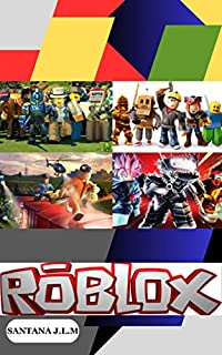 O Guia completo para dominar o ROBLOX - eBook, Resumo, Ler Online e PDF ...