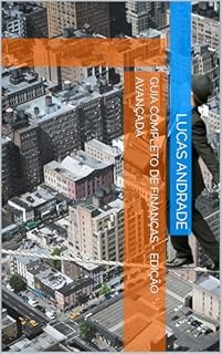 Livro Guia Completo de Finanças - Edição Avançada