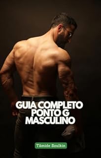 Livro O Guia Completo sobre o Ponto G Masculino