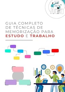 Livro Guia Completo de Técnicas de Memorização para Estudo e Trabalho