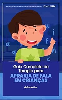 Livro Guia Completo de Terapia para Apraxia de Fala em Crianças (Coleção Clínica Fonoaudiológica)