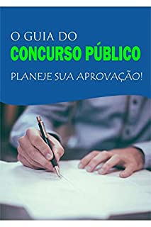 Livro O Guia do Concurso Público: Planeje sua Aprovação