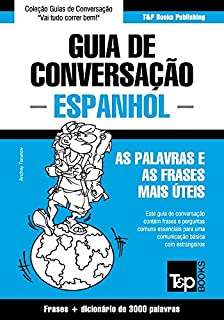 Livro Guia de Conversação Português-Espanhol e vocabulário temático 3000 palavras