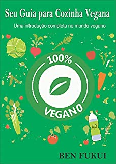 Livro Seu Guia para Cozinha Vegana