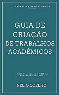 Livro Guia de criação de trabalhos acadêmicos