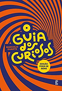 O Guia dos Curiosos: Fora de série