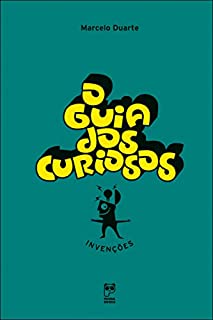 Livro O guia dos curiosos - Invenções