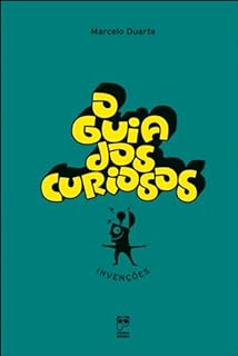 Livro O Guia dos Curiosos - Invenções