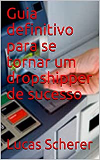 Livro Guia definitivo para se tornar um dropshipper de sucesso