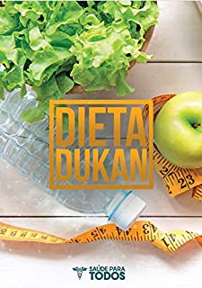 Livro Guia da Dieta Dukan: Cardápio, Receitas e Todo o Passo a Passo para Você!