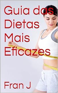 Livro Guia das Dietas Mais Eficazes (Saúde e Sabedoria)
