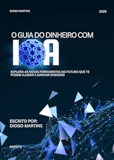O Guia de Dinheiro com Inteligência Artificial