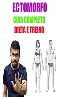 Livro Guia para Ectomorfos ( dieta e treino do jeito certo )