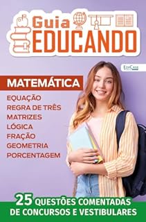 Livro Guia Educando - Ed. 56 - Matemática: 25 questões comentadas