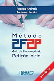 Livro Guia de Elaboração da Petição Inicial: Método 2F2P