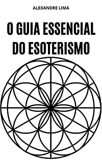 Livro O GUIA ESSENCIAL DO ESOTERISMO