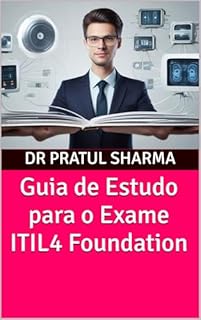 Livro Guia de Estudo para o Exame ITIL4 Foundation (Portuguese)