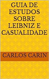Livro Guia de Estudos Sobre Leibniz e Casualidade