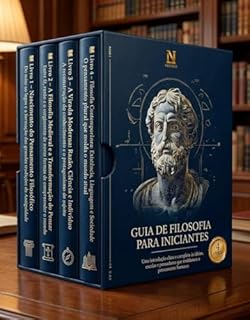 Livro Guia de Filosofia para Iniciantes : Uma introdução clara e completa às ideias, escolas e pensadores que moldaram o pensamento humano.