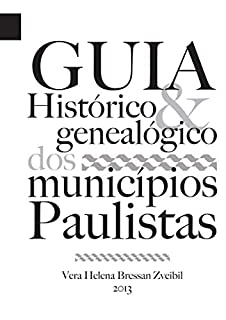 Livro Guia Histórico e Genealógico dos Municípios Paulistas
