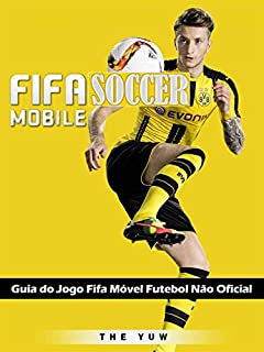 Livro Guia Do Jogo Fifa Móvel Futebol Não Oficial