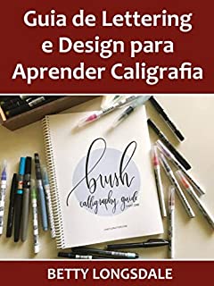 Livro Guia de Lettering e Design para Aprender Caligrafia