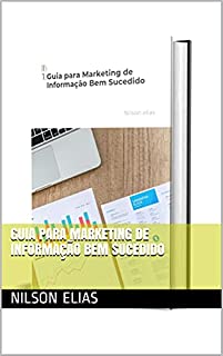 Livro Guia para Marketing de Informação Bem Sucedido