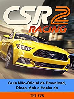 Livro Guia Não-Oficial De Download, Dicas, Apk E Hacks De Csr Racing 2