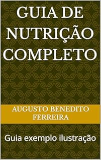 Guia de nutrição completo : Guia exemplo ilustração