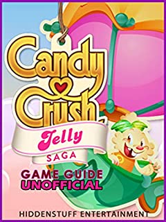 Guia Não Oficial do Jogo Candy Crush Jelly Saga