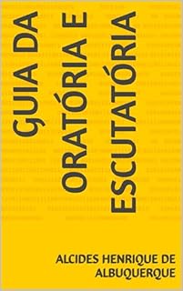 Livro Guia da Oratória e Escutatória