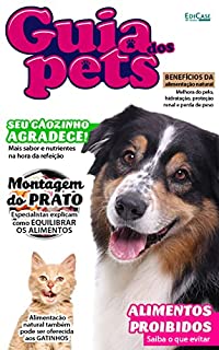 Guia Dos Pets Ed. 01 - Alimentos proibidos (EdiCase Publicações)