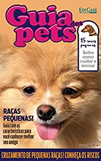 Livro Guia Dos Pets Ed. 02 - Raças pequenas