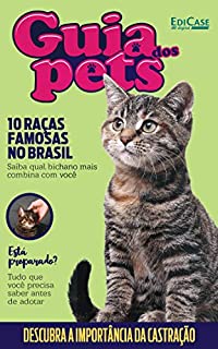 Livro Guia Dos Pets Ed. 04 - 10 Raças Famosas no Brasil