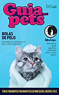 Livro Guia dos Pets Ed. 05 - Bichano Ideal Para o Seu Signo